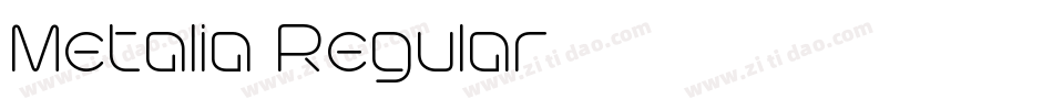 Metalia Regular字体转换